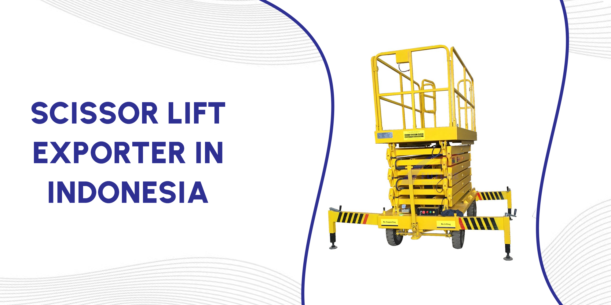 Scissor Lift Exporter in Indonesia